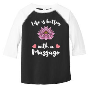 Life Is Better With A Massage for Massage Therapist Toddler Fine Jersey T-Shirt