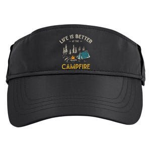 Life Is Better At The Campfire Funny Camper Camp Camping Adult Drive Performance Visor