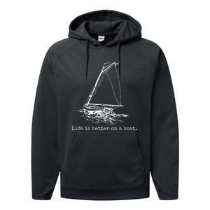 Life Is Better On A Boat Performance Fleece Hoodie