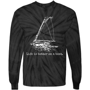 Life Is Better On A Boat Tie-Dye Long Sleeve Shirt