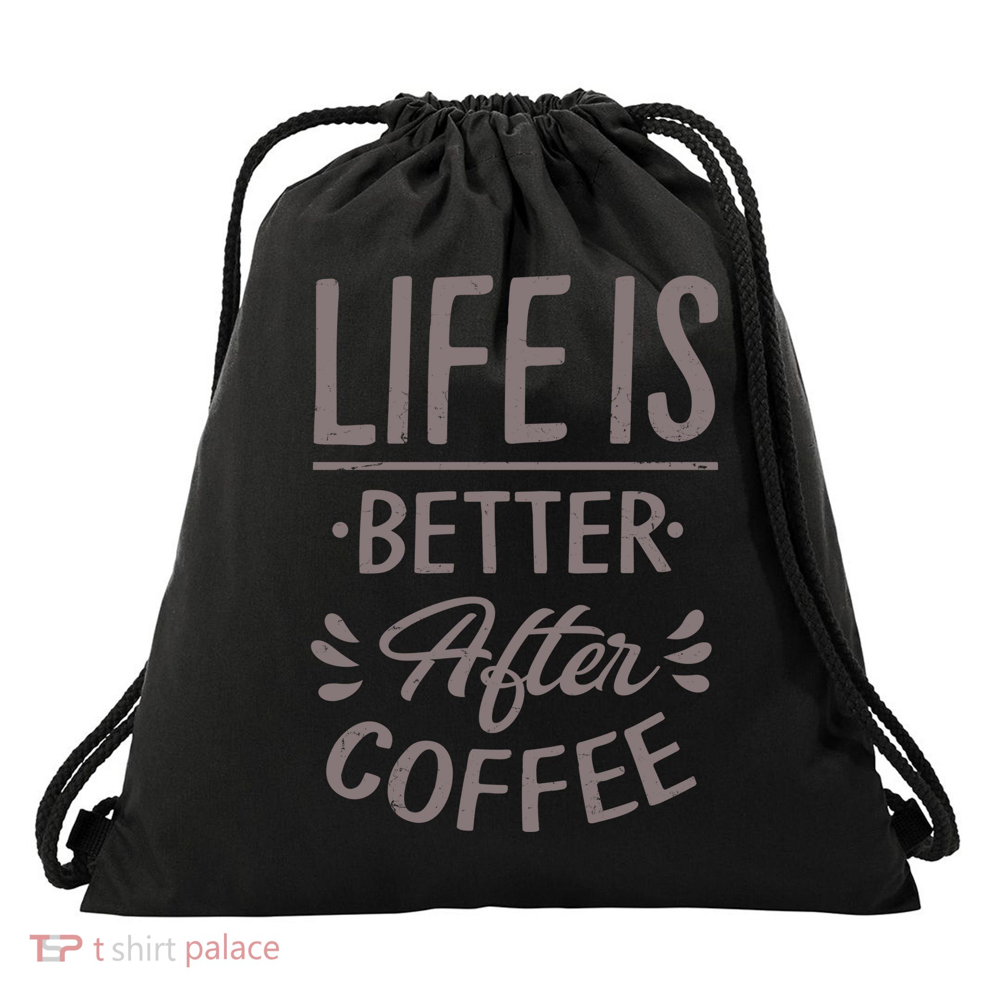 Life Is Better After Coffee Drawstring Bag