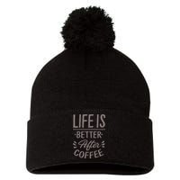 Life Is Better After Coffee Pom Pom 12in Knit Beanie