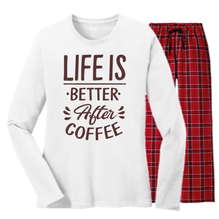 Life Is Better After Coffee Women's Long Sleeve Flannel Pajama Set 