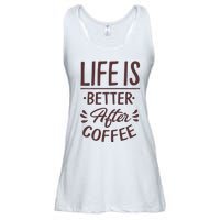 Life Is Better After Coffee Ladies Essential Flowy Tank