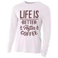 Life Is Better After Coffee Cooling Performance Long Sleeve Crew