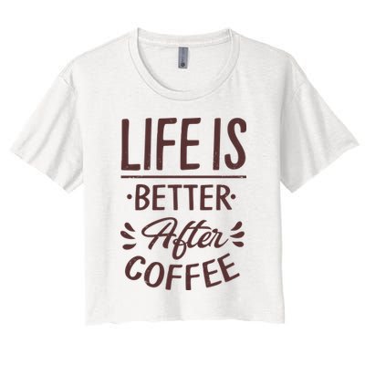 Life Is Better After Coffee Crop Top
