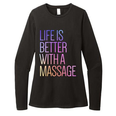 Life Is Better With A Massage Funny Massage Therapist Womens CVC Long Sleeve Shirt