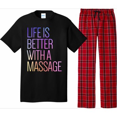 Life Is Better With A Massage Funny Massage Therapist Pajama Set