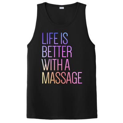 Life Is Better With A Massage Funny Massage Therapist PosiCharge Competitor Tank