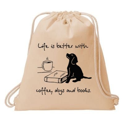Life Is Better With Coffee Dogs and Books Mother's Day Drawstring Bag