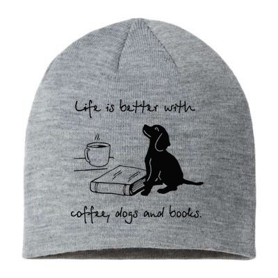Life Is Better With Coffee Dogs and Books Mother's Day Sustainable Beanie