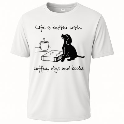 Life Is Better With Coffee Dogs and Books Mother's Day Performance Shirt