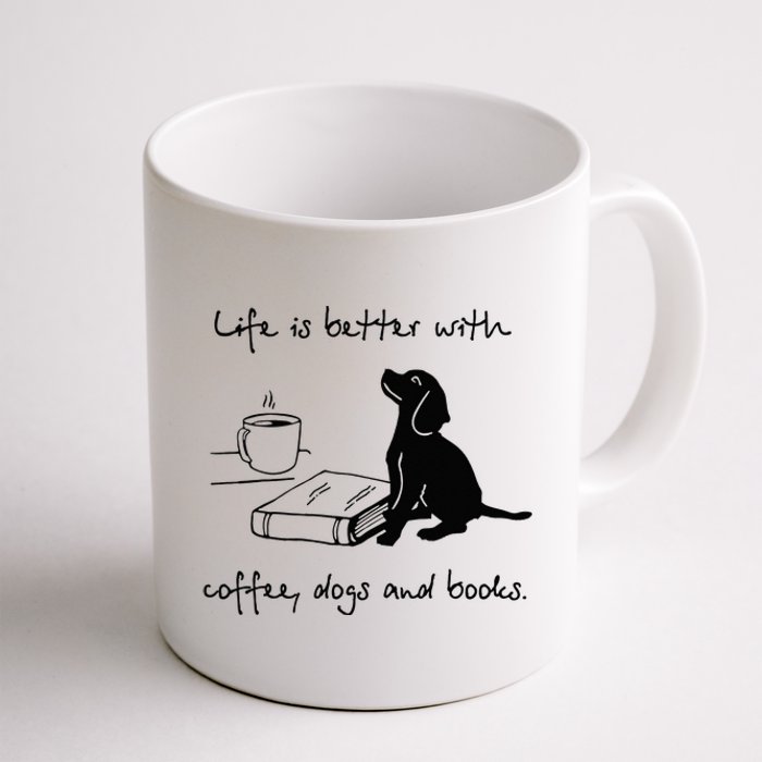 Life Is Better With Coffee Dogs and Books Mother's Day Coffee Mug