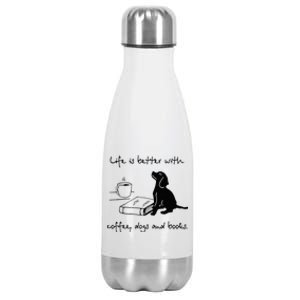 Life Is Better With Coffee Dogs and Books Mother's Day Stainless Steel Insulated Water Bottle