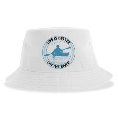 Life Is Better On River Funny Kayaking Kayak Kayaker Graphic Gift Sustainable Bucket Hat