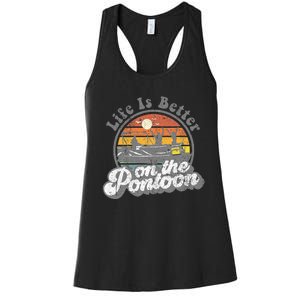 Life Is Better On The Pontoon Boat Funny Boating Lake Gift Women's Racerback Tank