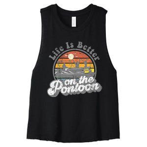 Life Is Better On The Pontoon Boat Funny Boating Lake Gift Women's Racerback Cropped Tank