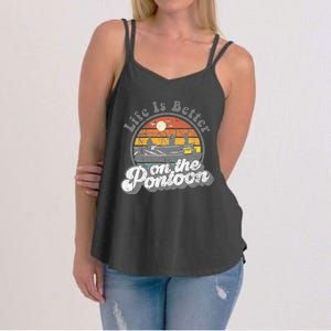 Life Is Better On The Pontoon Boat Funny Boating Lake Gift Women's Strappy Tank