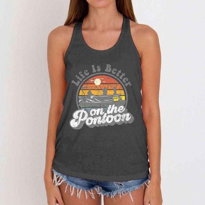 Life Is Better On The Pontoon Boat Funny Boating Lake Gift Women's Knotted Racerback Tank