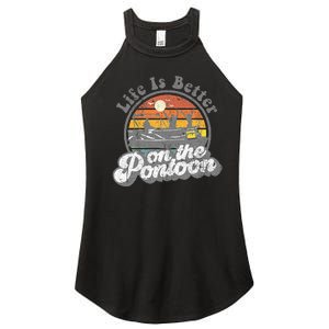 Life Is Better On The Pontoon Boat Funny Boating Lake Gift Women's Perfect Tri Rocker Tank