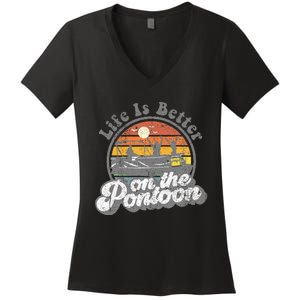 Life Is Better On The Pontoon Boat Funny Boating Lake Gift Women's V-Neck T-Shirt