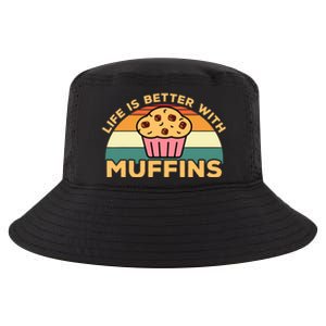 Life Is Better With Muffins | Funny Muffin Baker Design Cool Comfort Performance Bucket Hat