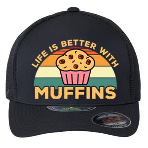 Life Is Better With Muffins | Funny Muffin Baker Design Flexfit Unipanel Trucker Cap