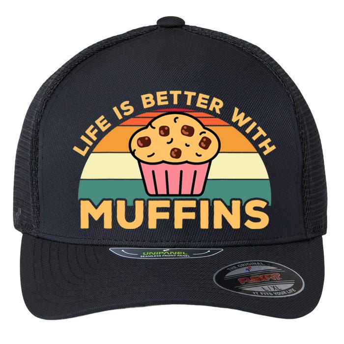 Life Is Better With Muffins | Funny Muffin Baker Design Flexfit Unipanel Trucker Cap