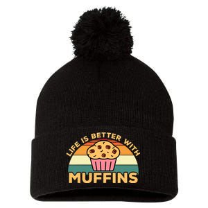 Life Is Better With Muffins | Funny Muffin Baker Design Pom Pom 12in Knit Beanie