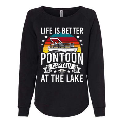 Life Is Better At The Lake Pontoon Boat Pontooning Gift Womens California Wash Sweatshirt