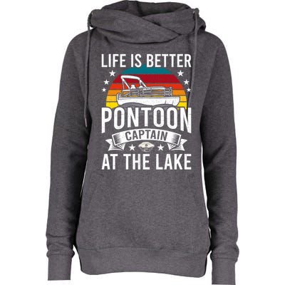 Life Is Better At The Lake Pontoon Boat Pontooning Gift Womens Funnel Neck Pullover Hood