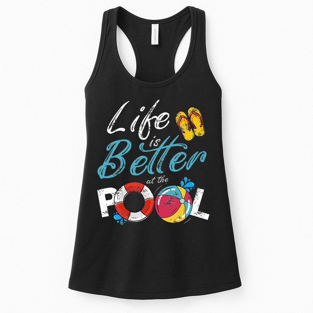 Life is better at the Pool Vacation Womens Tank Top
