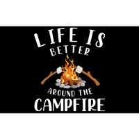 Life Is Better Around The Campfire Camping Accessories Gear Bumper Sticker