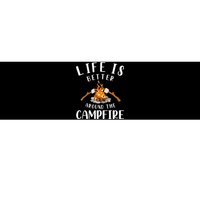 Life Is Better Around The Campfire Camping Accessories Gear Bumper Sticker