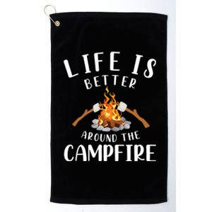 Life Is Better Around The Campfire Camping Accessories Gear Platinum Collection Golf Towel