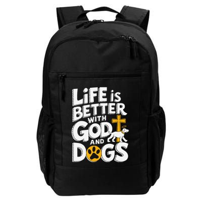 Life Is Better With God And Dogs Backpack