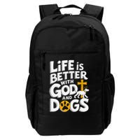 Life Is Better With God And Dogs Backpack
