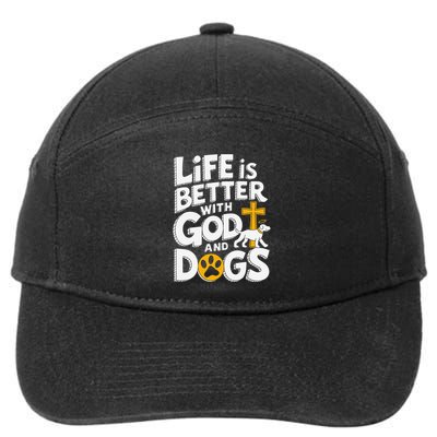 Life Is Better With God And Dogs 7-Panel Snapback Hat