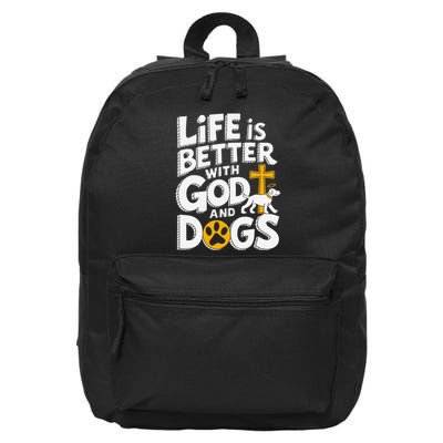 Life Is Better With God And Dogs 16 in Basic Backpack