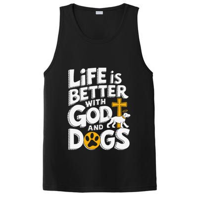 Life Is Better With God And Dogs PosiCharge Competitor Tank