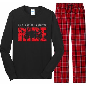 Life is Better When You Ride Motorcycle Bikers Riders Biker  Long Sleeve Pajama Set