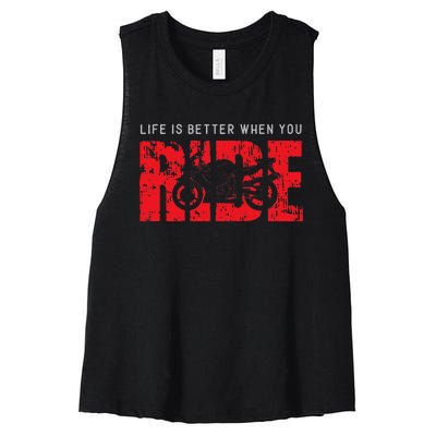 Life is Better When You Ride Motorcycle Bikers Riders Biker  Women's Racerback Cropped Tank