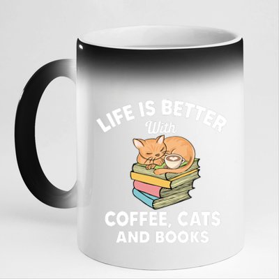 Life Is Better With Coffee Cats And Books Funny Cat Lover 11oz Black Color Changing Mug