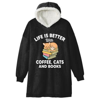 Life Is Better With Coffee Cats And Books Funny Cat Lover Hooded Wearable Blanket