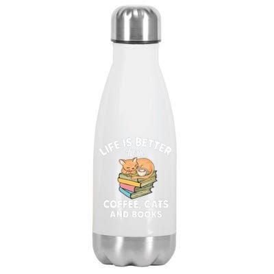 Life Is Better With Coffee Cats And Books Funny Cat Lover Stainless Steel Insulated Water Bottle