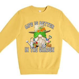 Life Is Better In The Garden Daddy Gnome For Retired Grandpa Gift Premium Crewneck Sweatshirt