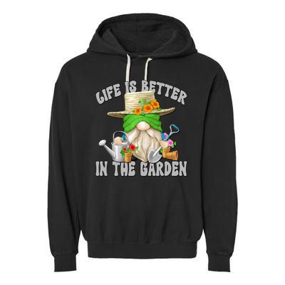 Life Is Better In The Garden Daddy Gnome For Retired Grandpa Gift Garment-Dyed Fleece Hoodie
