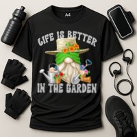 Life Is Better In The Garden Daddy Gnome For Retired Grandpa Gift Cooling Performance Crew T-Shirt