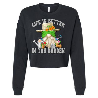 Life Is Better In The Garden Daddy Gnome For Retired Grandpa Gift Cropped Pullover Crew