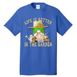 Life Is Better In The Garden Daddy Gnome For Retired Grandpa Gift Tall T-Shirt